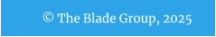 © The Blade Group, 2025
